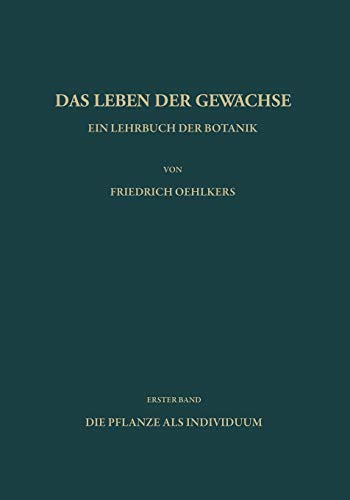 Stock image for Ein Lehrbuch der Botanik: Die Pflanze als Individuum (German Edition) for sale by Chiron Media