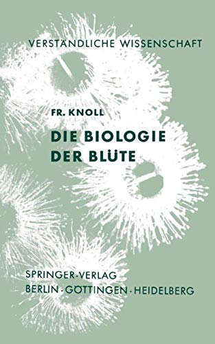 Stock image for Die Biologie der Blte for sale by Blackwell's