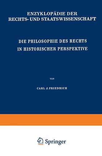 9783642863332: Die Philosophie des Rechts in Historischer Perspektive (Enzyklopädie der Rechts- und Staatswissenschaft)