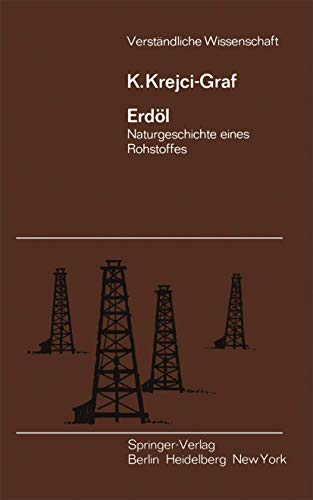 Imagen de archivo de Erdol: Naturgeschichte Eines Rohstoffes a la venta por Chiron Media