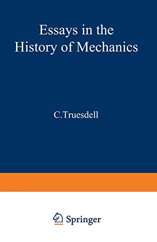 9783642866494: Essays in the History of Mechanics