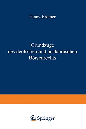 9783642869174: Grundzge des Deutschen und Auslndischen Brsenrechts (Enzyklopdie der Rechts- und Staatswissenschaft)