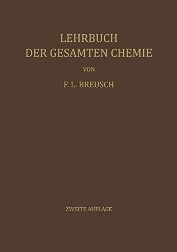 Beispielbild fr Lehrbuch der Gesamten Chemie (German Edition) zum Verkauf von Lucky's Textbooks