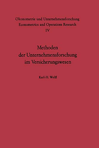 9783642874819: Methoden der Unternehmensforschung im Versicherungswesen (konometrie und Unternehmensforschung Econometrics and Operations Research) (German Edition): 4