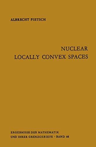 9783642876677: Nuclear Locally Convex Spaces