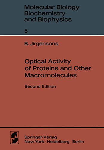 9783642877155: Optical Activity of Proteins and Other Macromolecules (Molecular Biology, Biochemistry and Biophysics Molekularbiologie, Biochemie und Biophysik, 5)