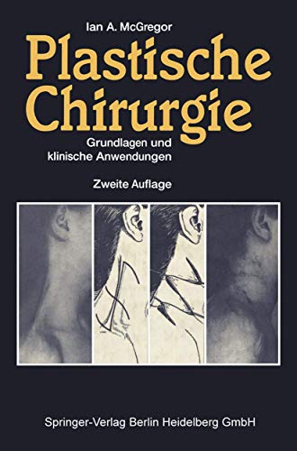 Imagen de archivo de Plastische Chirurgie: Grundlagen Und Klinische Anwendungen a la venta por Revaluation Books