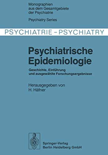 9783642879814: Psychiatrische Epidemiologie: Geschichte, Einfhrung und Ausgewhlte Forschungsergebnisse (Monographien aus dem Gesamtgebiete der Psychiatrie) (German Edition): 17