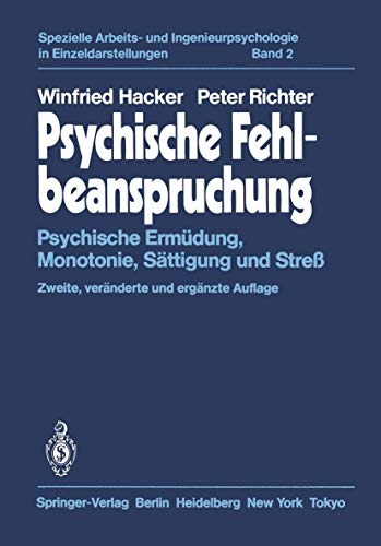 Stock image for Psychische Fehlbeanspruchung : Psychische Ermdung, Monotonie, Sttigung und Stre for sale by Blackwell's