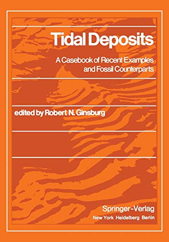 9783642884962: Tidal Deposits: A Casebook of Recent Examples and Fossil Counterparts