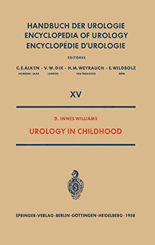 Beispielbild fr Urology in Childhood (Handbuch der Urologie Encyclopedia of Urology Encyclopedie d'Urologie, 15 / 15) zum Verkauf von Lucky's Textbooks