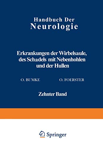 Stock image for Erkrankungen der Wirbelsule des Schdels mit Nebenhhlen und der Hllen (Handbuch der Neurologie, 10) (German Edition) for sale by Lucky's Textbooks