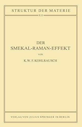 9783642888892: Der Smekal-Raman-Effekt: Band 12