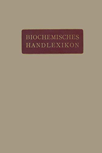 Stock image for Biochemisches Handlexikon: VII. Band Gerbstoffe, Flechtenstoffe, Saponine, Bitterstoffe, Terpene, therische le, Harze, Kautschuk (German Edition) for sale by Lucky's Textbooks