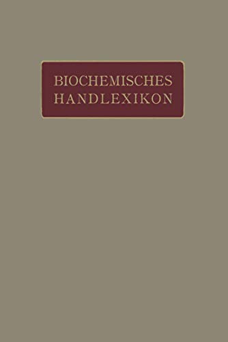 Stock image for Biochemisches Handlexikon: III. Band Fette, Wachse, Phosphatide, Protagon, Cerebroside, Sterine, Gallensuren (German Edition) for sale by Lucky's Textbooks