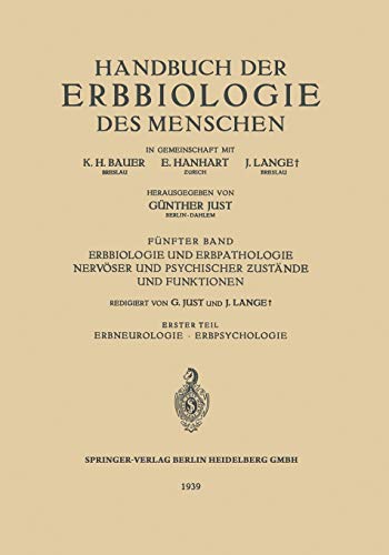 9783642890499: Erbbiologie Und Erbpathologie Nervoser Und Psychischer Zustande Und Funktionen: Erster Teil Erbneurologie . Erbpsychologie