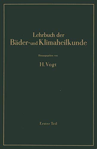 Stock image for Lehrbuch der Bder- und Klimaheilkunde: Erster Teil (German Edition) for sale by Lucky's Textbooks