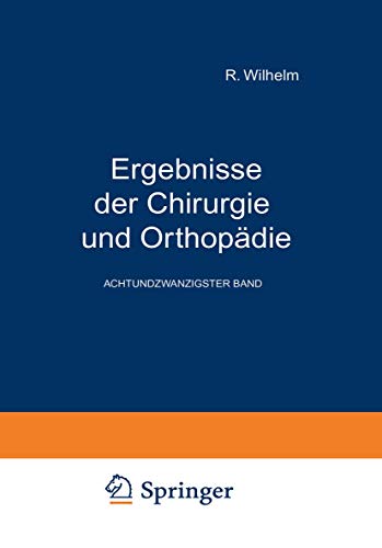 Imagen de archivo de Ergebnisse der Chirurgie und Orthopdie: Achtundzwanzigster Band (German Edition) a la venta por Lucky's Textbooks