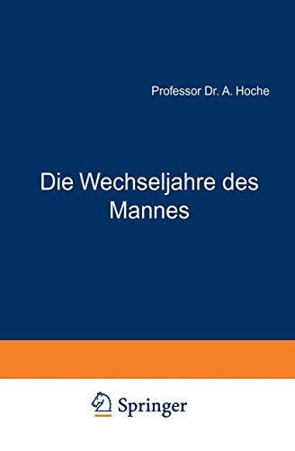 9783642898532: Die Wechseljahre des Mannes