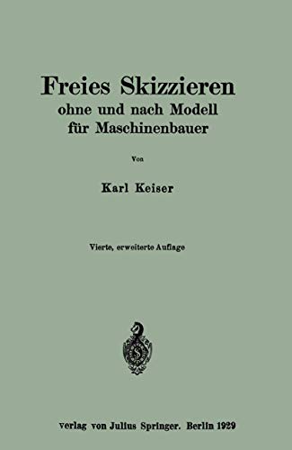Stock image for Freies Skizzieren ohne und nach Modell fr Maschinenbauer: Ein Lehr- und Aufgabenbuch fr den Unterricht (German Edition) for sale by Lucky's Textbooks