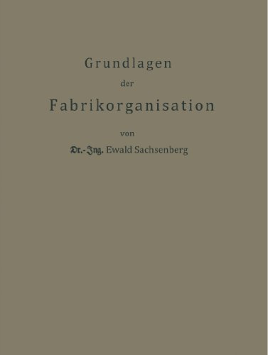 Stock image for Grundlagen der Fabrikorganisation for sale by Revaluation Books