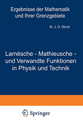 Beispielbild fr Lamsche - Mathieusche - und Verwandte Funktionen in Physik und Technik: Band 3 (Ergebnisse der Mathematik und Ihrer Grenzgebiete. 1. Folge, 3) (German Edition) zum Verkauf von Lucky's Textbooks