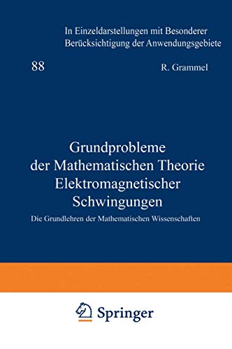 Imagen de archivo de Grundprobleme Der Mathematischen Theorie Elektromagnetischer Schwingungen a la venta por Blackwell's