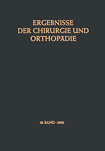 Imagen de archivo de Ergebnisse der Chirurgie und Orthopdie (Ergebnisse der Chirurgie und Orthopdie, 48) (German Edition) a la venta por Lucky's Textbooks