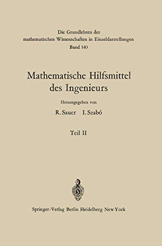 Stock image for Mathematische Hilfsmittel des Ingenieurs Teil II 140 Grundlehren der mathematischen Wissenschaften, 140 for sale by PBShop.store US