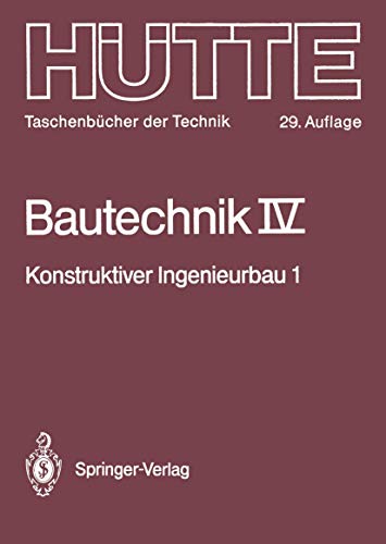 Stock image for Bautechnik: Konstruktiver Ingenieurbau 1: Statik (H Tte - Taschenb Cher Der Technik / Bautechnik) for sale by Revaluation Books