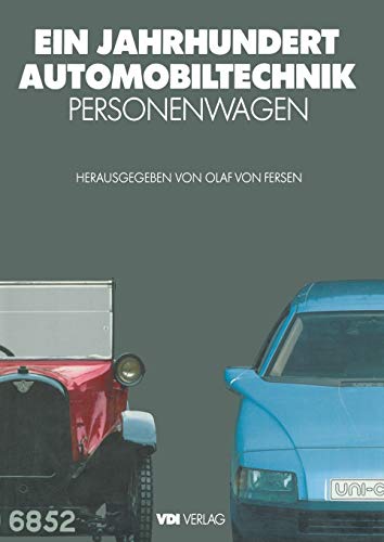 Ein Jahrhundert Automobiltechnik: Personenwagen (VDI-Buch) (German Edition)