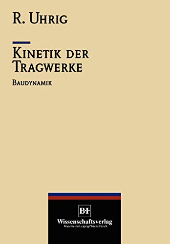 9783642958212: Kinetik der Tragwerke: Baudynamik (VDI-Buch)