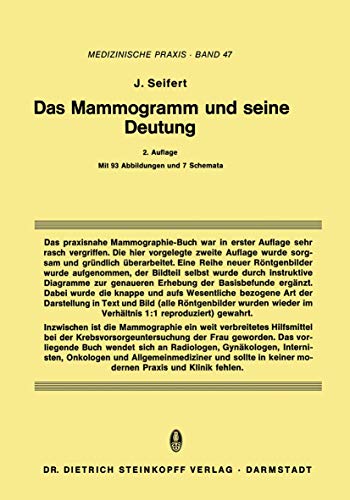 Das Mammogramm und seine Deutung (Medizinische Praxis, 47) (German Edition) (9783642959554) by Seifert, JÃ¼rgen