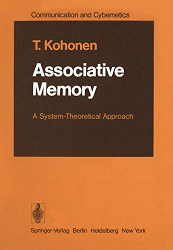 9783642963865: Associative Memory: A System-Theoretical Approach (Communication and Cybernetics, 17)