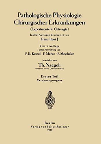 Imagen de archivo de Pathologische Physiologie Chirurgischer Erkrankungen: Experimentelle Chirurgie (German Edition) a la venta por Lucky's Textbooks