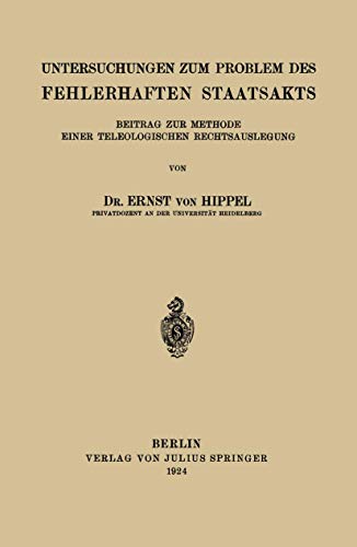 Immagine dell'editore per Untersuchungen Zum Problem Des Fehlerhaften Staatsakts: Beitrag Zur Methode Einer Teleologischen Rechtsauslegung venduto da Chiron Media