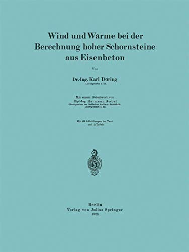 Imagen de archivo de Wind Und Warme Bei Der Berechnung Hoher Schornsteine Aus Eisenbeton a la venta por Chiron Media