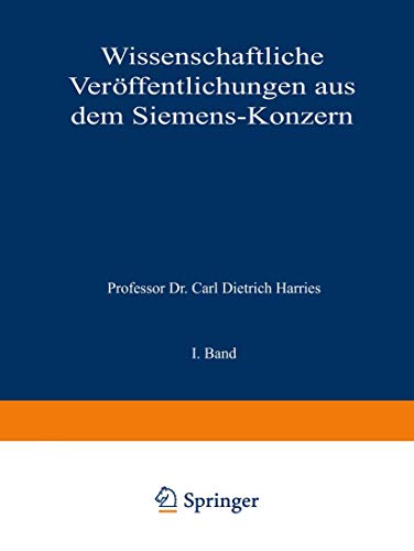 Imagen de archivo de Wissenschaftliche Verffentlichungen aus dem Siemens-Konzern: I. Band (German Edition) a la venta por Lucky's Textbooks