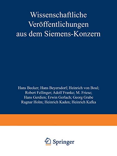 Imagen de archivo de Wissenschaftliche Verffentlichungen aus dem Siemens-Konzern: III. Band (Wissenschaftliche Verffentlichungen aus dem Siemens-Konzern, 3) (German Edition) a la venta por Lucky's Textbooks