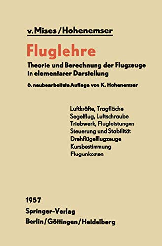 Stock image for Fluglehre: Theorie und Berechnung der Flugzeuge in elementarer Darstellung (German Edition) for sale by Lucky's Textbooks