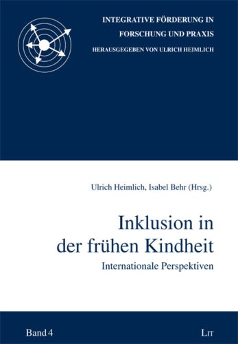 Beispielbild fr Inklusion in der frhen Kindheit: Internationale Perspektiven zum Verkauf von medimops