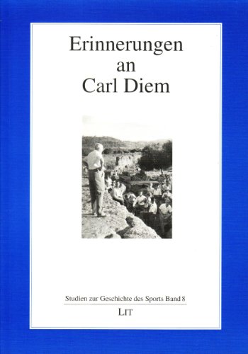 Erinnerungen an Carl Diem (9783643101204) by Michael KrÃ¼ger