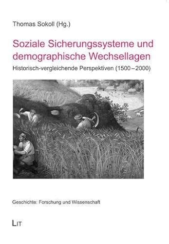 9783643101587: Soziale Sicherungssysteme und demographische Wechsellagen: Historisch-vergleichende Perspektiven (1500-2000)