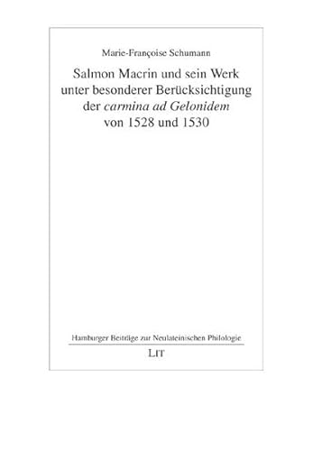 Salmon Macrin und sein Werk unter besonderer Berücksichtigung der 