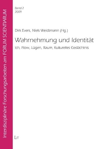 Beispielbild fr Wahrnehmung und Identitt. Ich, flow, Lgen, Raum, Kulturelles Gedchtnis. zum Verkauf von Antiquariat Bader Tbingen