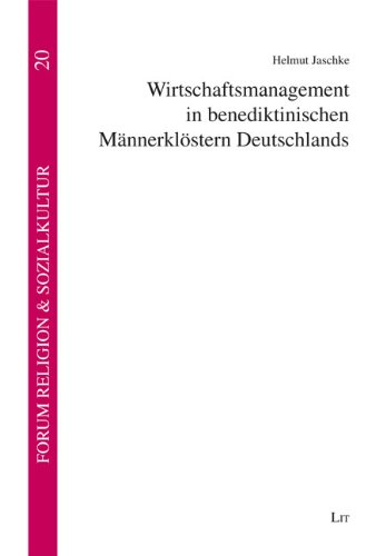 Beispielbild fr Wirtschaftsmanagement in benediktinischen Mnnerklstern Deutschlands. zum Verkauf von modernes antiquariat f. wiss. literatur