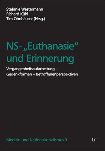 9783643106087: NS-" Euthanasie " und Erinnerung