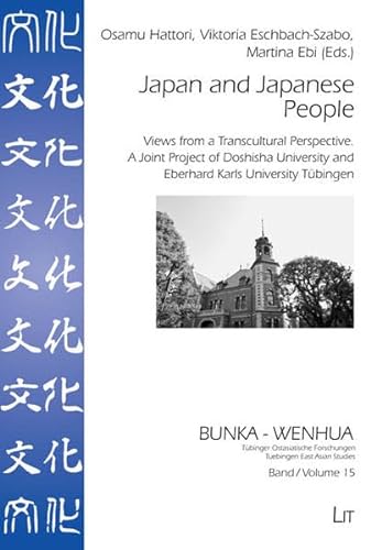Japan and Japanese People : Views from a Transcultural Perspective - Hattori, Osamu (edt); Eschbach-Szabo, Viktoria (edt); Ebi, Martina (edt)