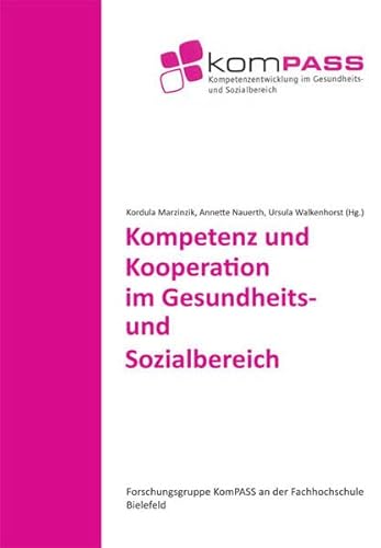 9783643107893: Kompetenz und Kooperation im Gesundheits- und Sozialbereich