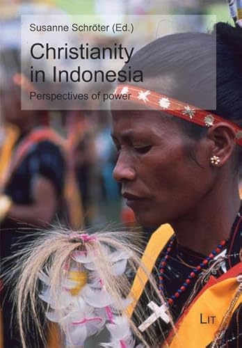 Christianity in Indonesia - Susanne Schröter